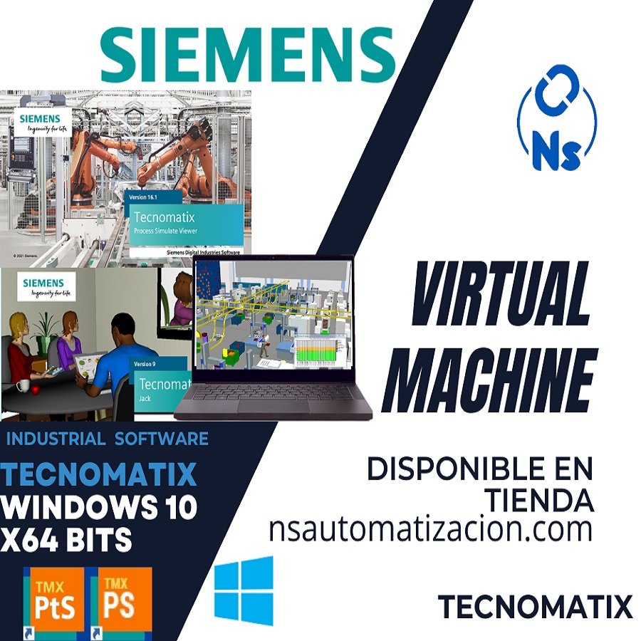 MÁQUINA VIRTUAL SIEMENS TECNOMATIX 2025 WINDOWS 10 x64 BITS